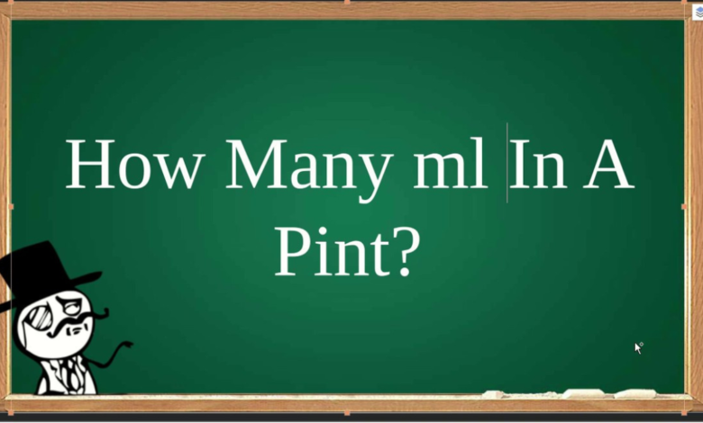 How Many ML in a Pint
