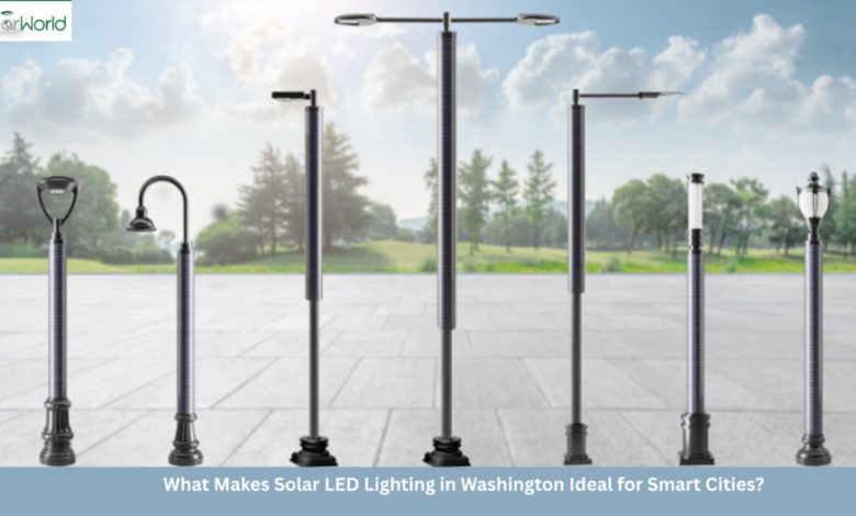 What Makes Solar LED Lighting in Washington Ideal for Smart Cities?